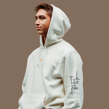 Casual Hoodie- Never Give Up